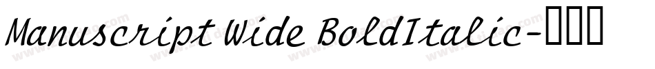 Manuscript Wide BoldItalic字体转换